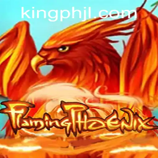 FlamingPhoenix: Soar to New Heights in the World of KINGPH