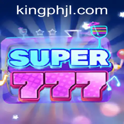 Discovering Super777: The Exciting World of KINGPH